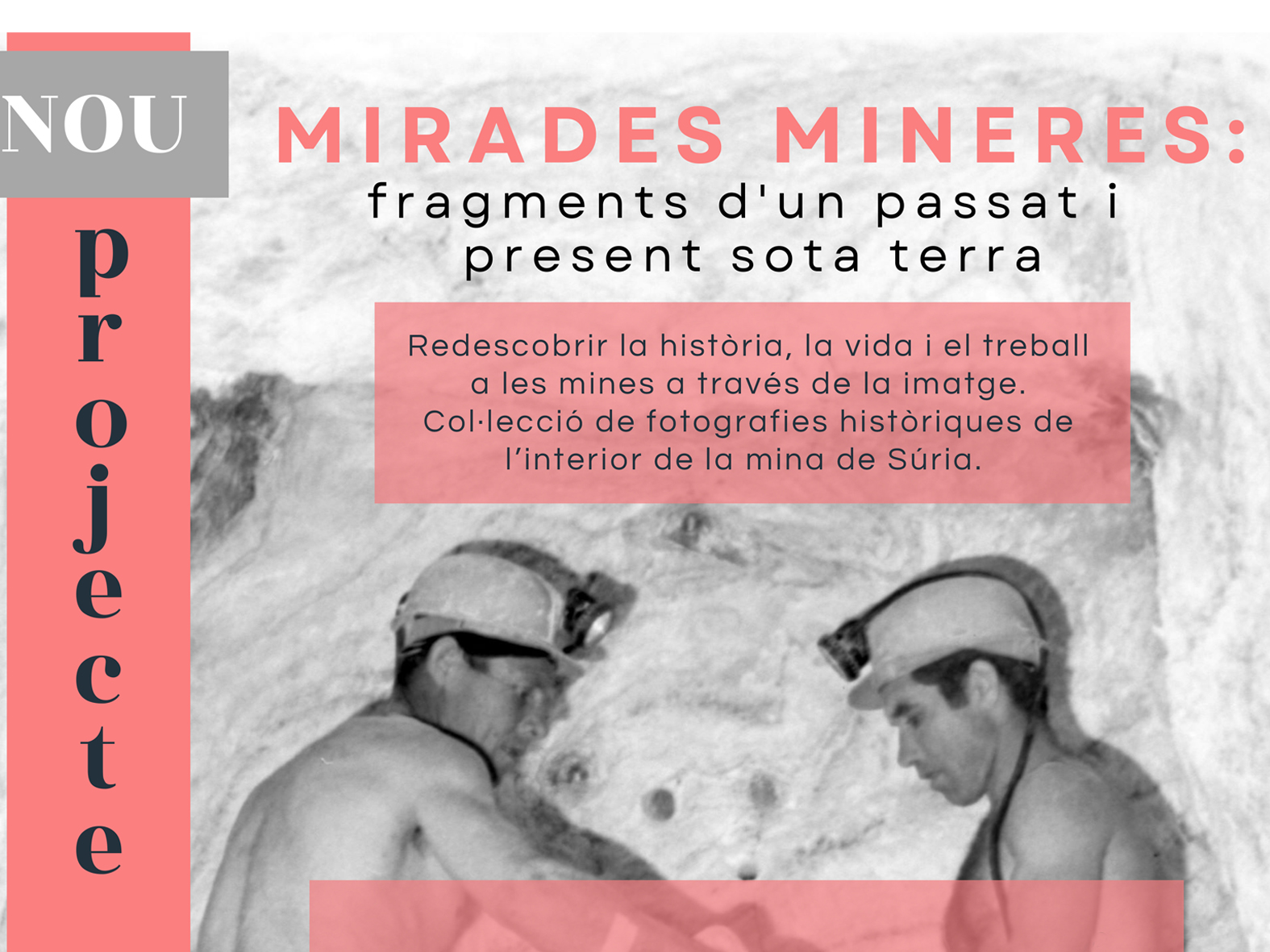 El Museu de la Mineria estrena un projecte expositiu de fotografies històriques i presenta a Súria el documental cardoní 'Una vida sota terra'