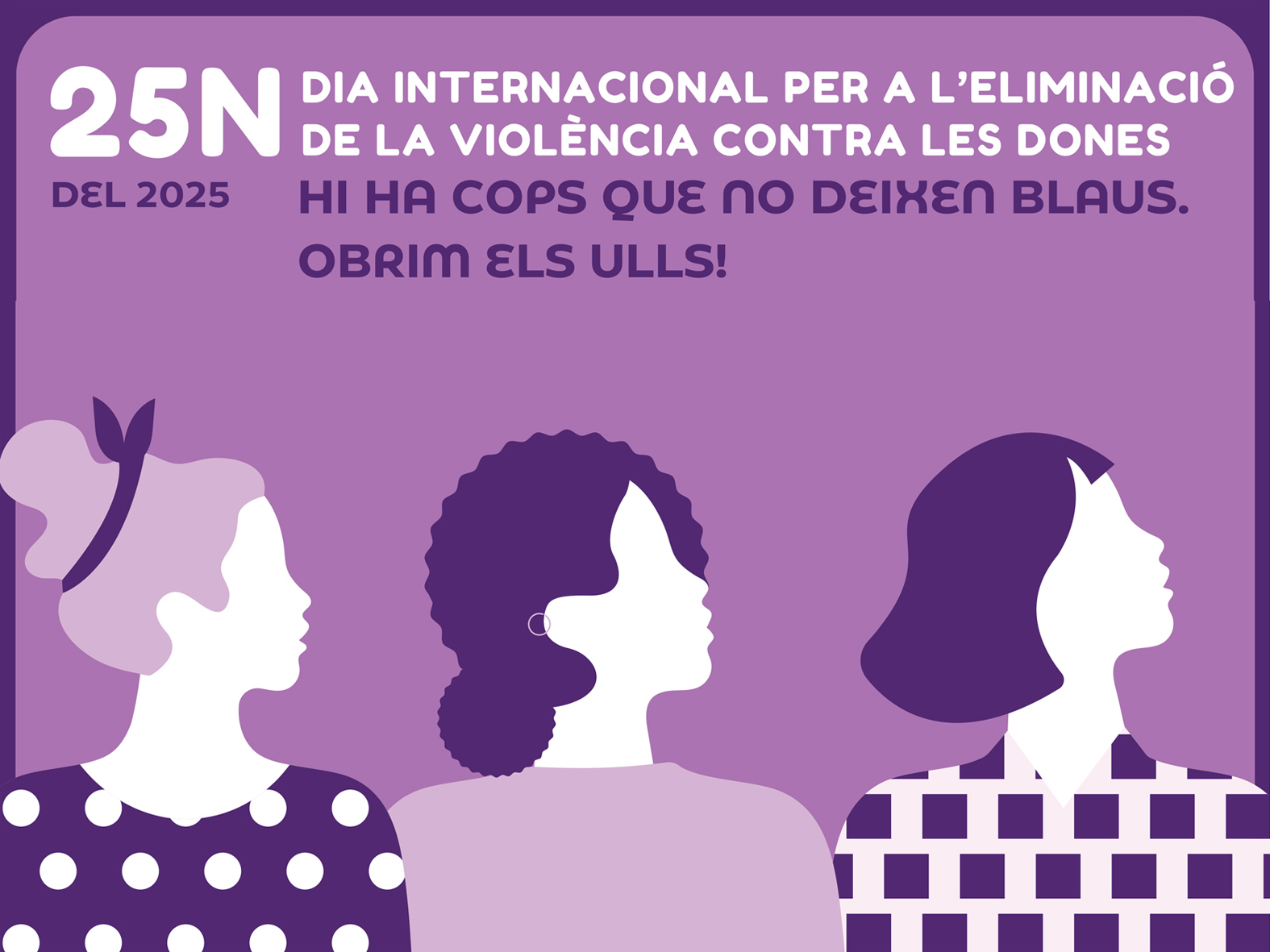 PROGRAMA DEL DIA INTERNACIONAL PER A L'ELIMINACIO DE LA VIOLENCIA CONTRA LES DONES