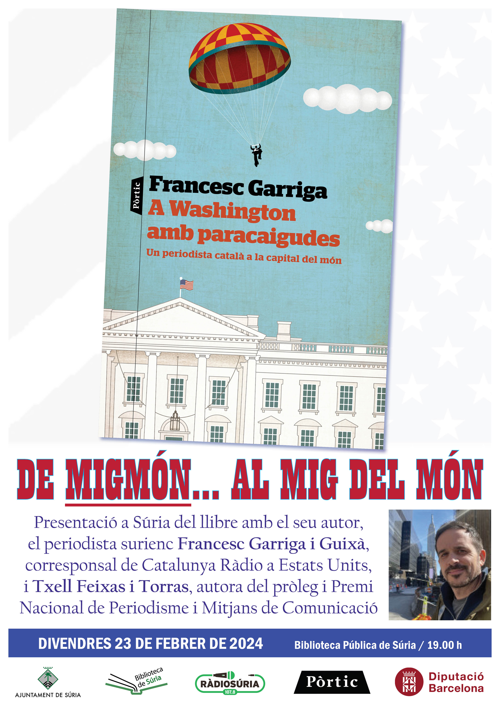 Presentació del llibre 'A Washington amb paracaigudes' del periodista surienc Francesc Garriga
