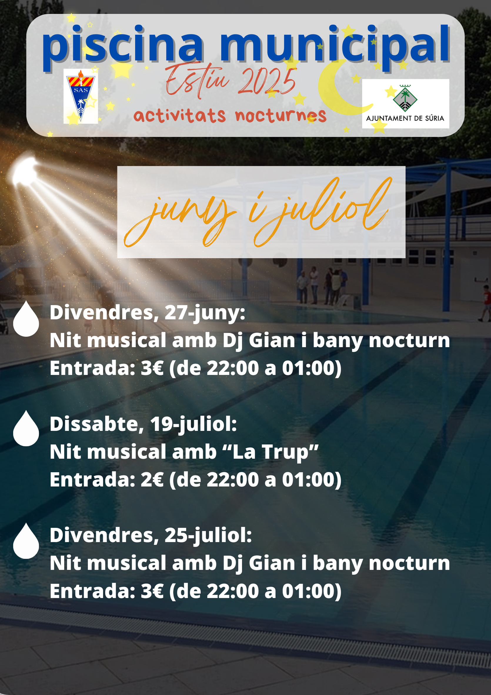 Cartell del programa d'activitats nocturnes a la Piscina Municipal - Dies 27 de juny, 19 i 25 de juliol.