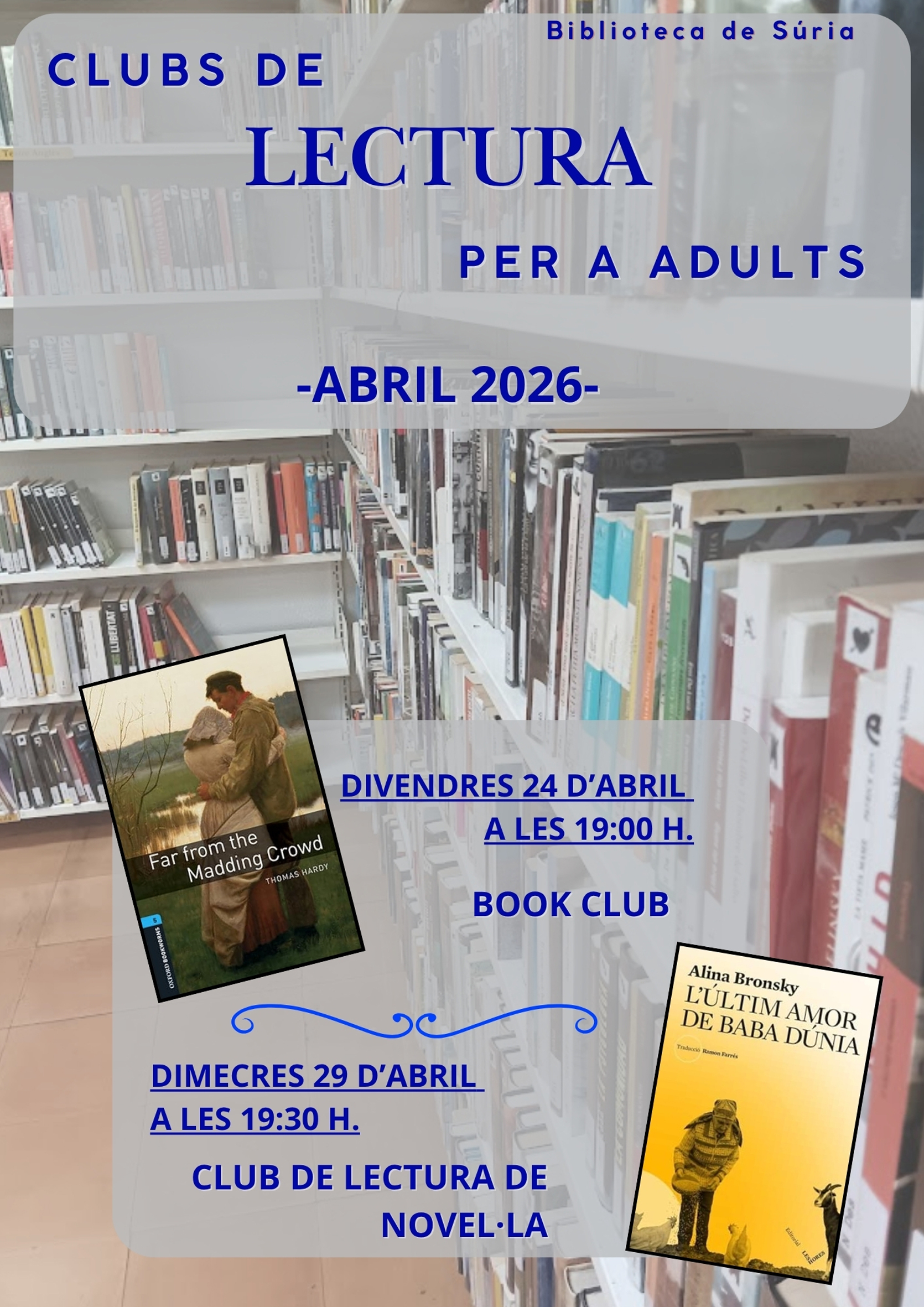 Cartell de les activitats dels clubd de lectura per a adults de la Biblioteca P&uacute;blica - Abril de 2026.