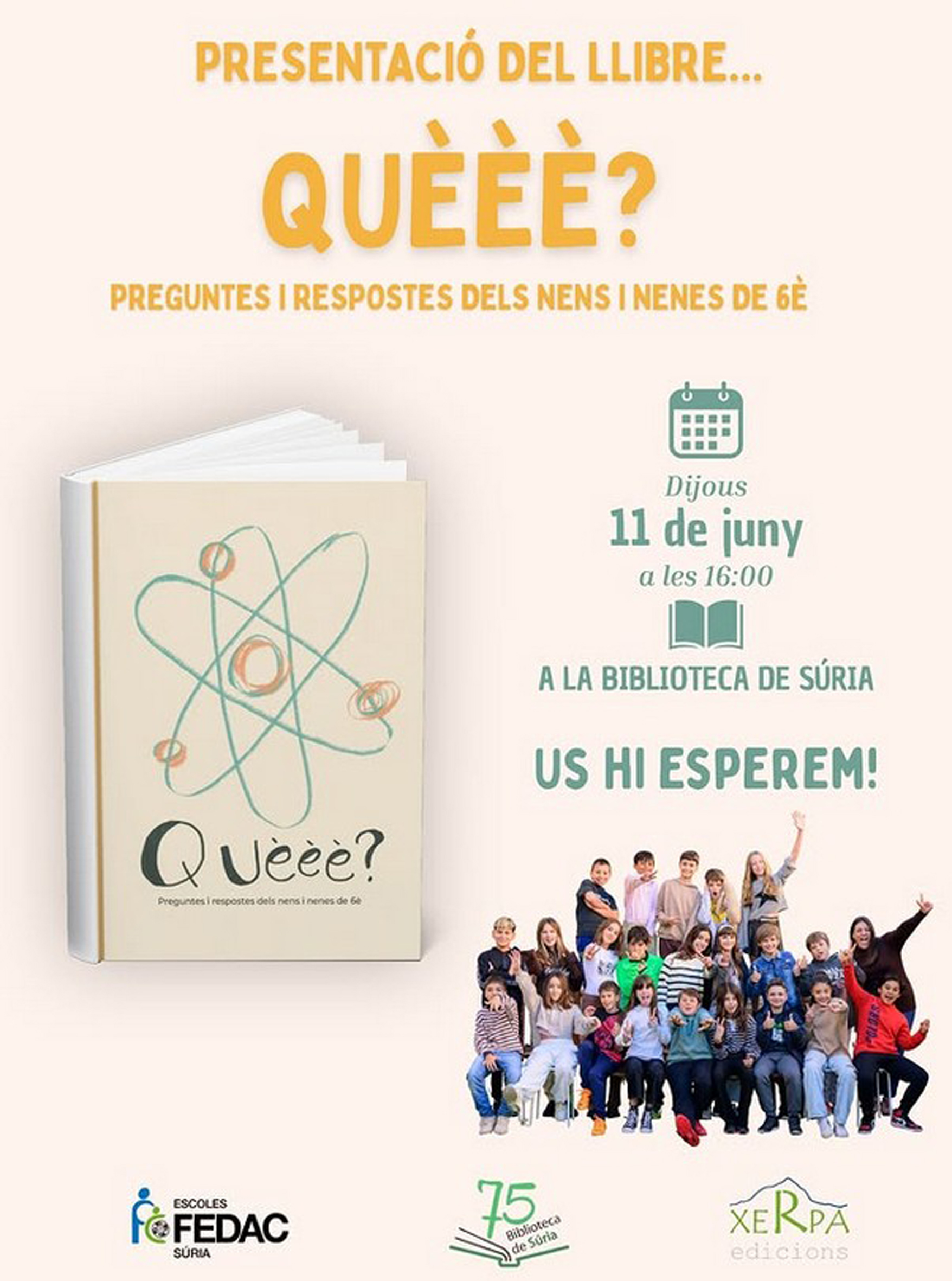 Cartell de la presentaci&oacute; del llibre 'Qu&egrave;&egrave;&egrave;?' a la Biblioteca - Dijous 11 de juny.