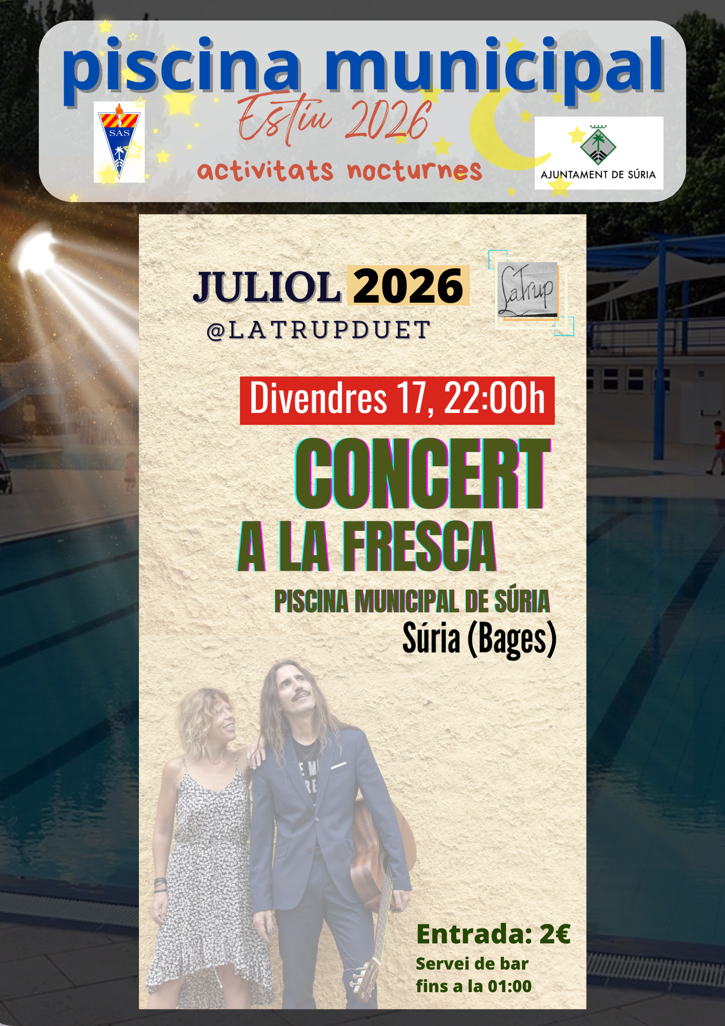 Cartell del concert a la fresca a la Piscina Municipal amb LaTrup Duet - Divendres 17 de juliol.